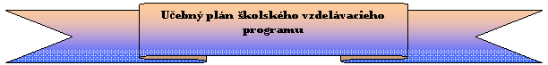 Up Ribbon: Učebn pln skolskho vzdelvacieho programu